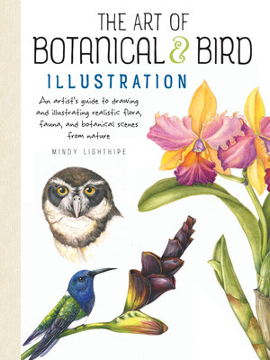 cover image of The Art of Botanical & Bird Illustration